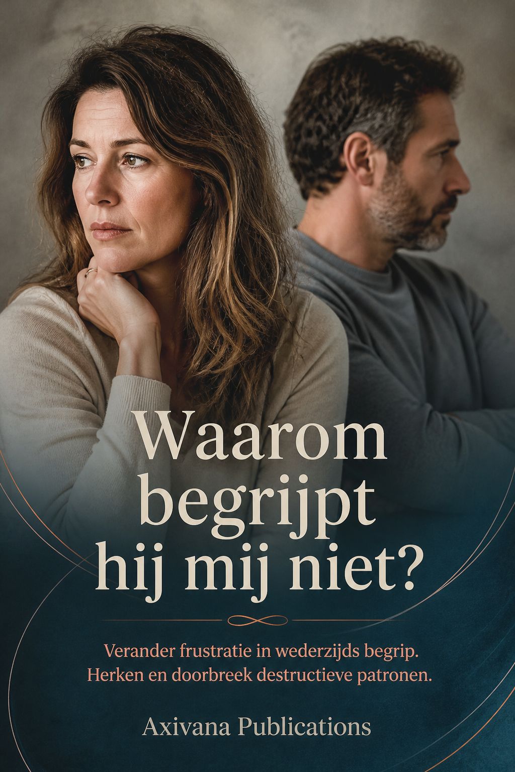 Omslag van Waarom begrijpt hij mij niet?