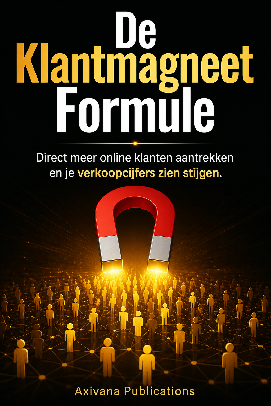 Omslag van De Klantmagneet Formule