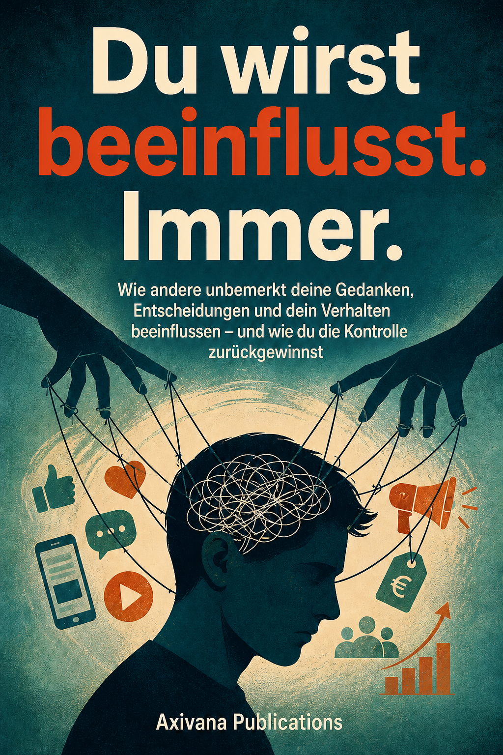 Umschlag von Du wirst beeinflusst. Immer.