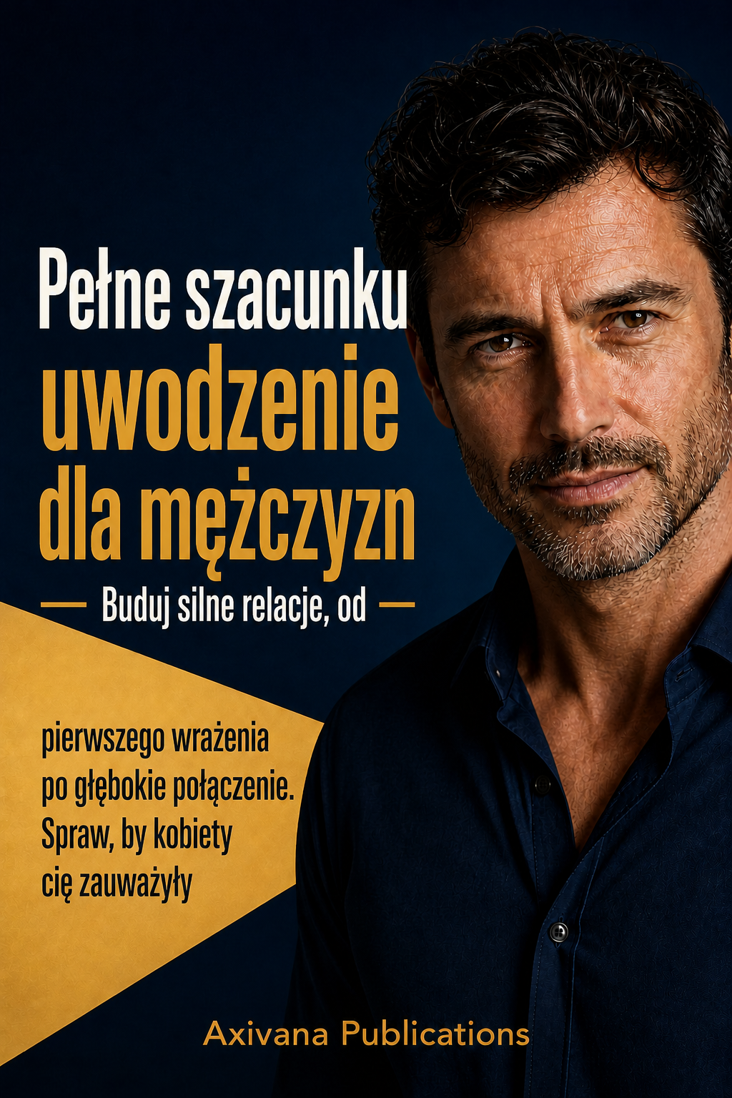Okładka z Pełne szacunku uwodzenie dla mężczyzn