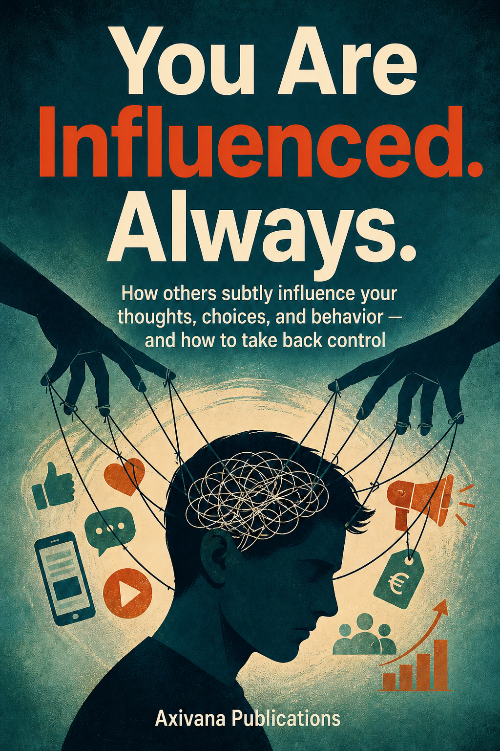 Cover of You Are Influenced. Always.