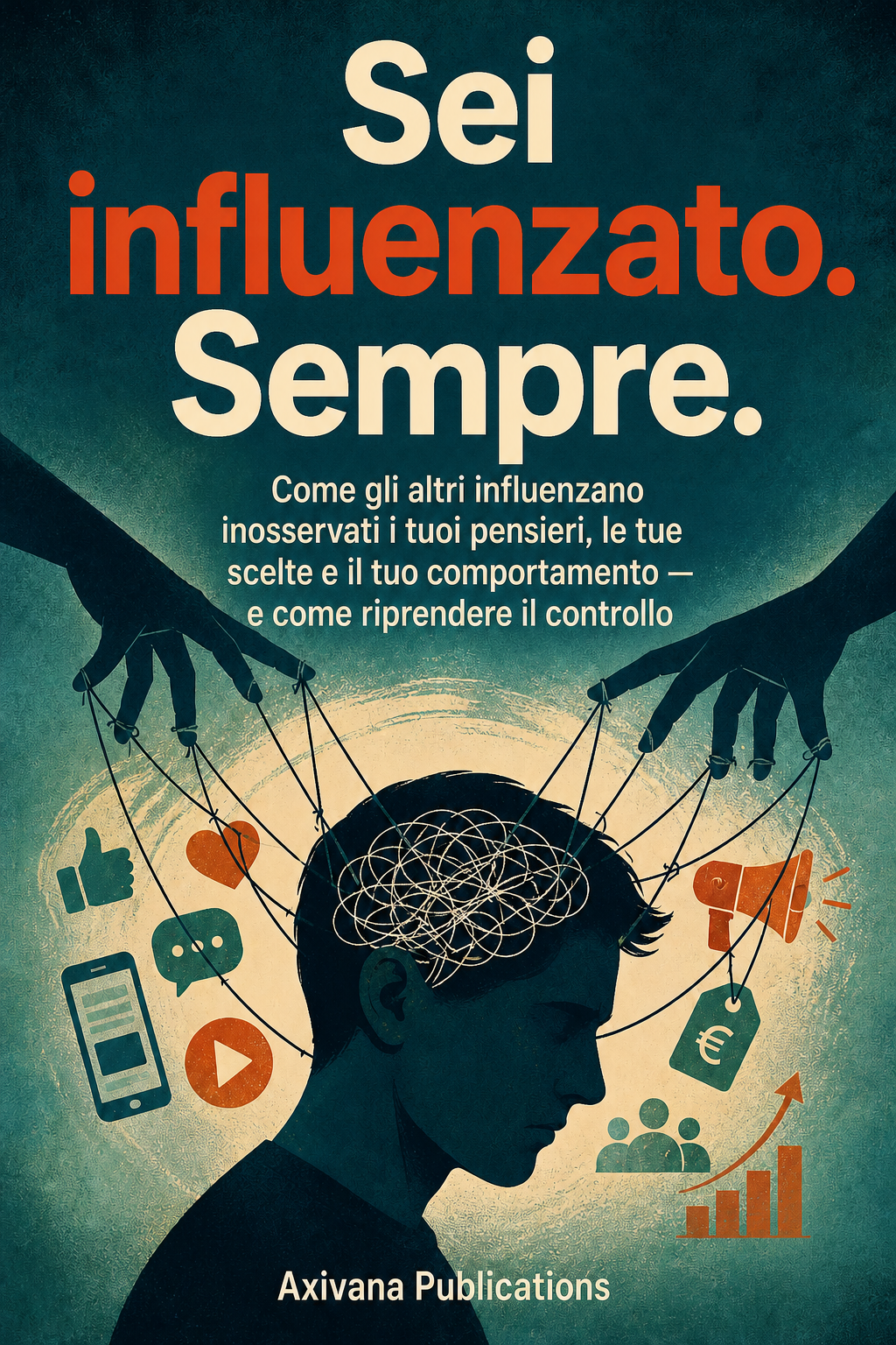 Copertina di Sei influenzato. Sempre.