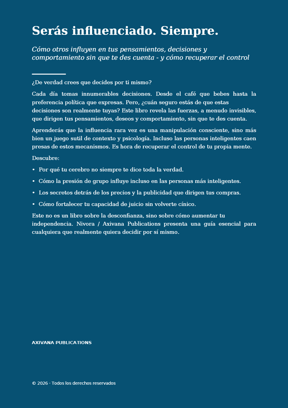 Contraportada de Serás influenciado. Siempre.