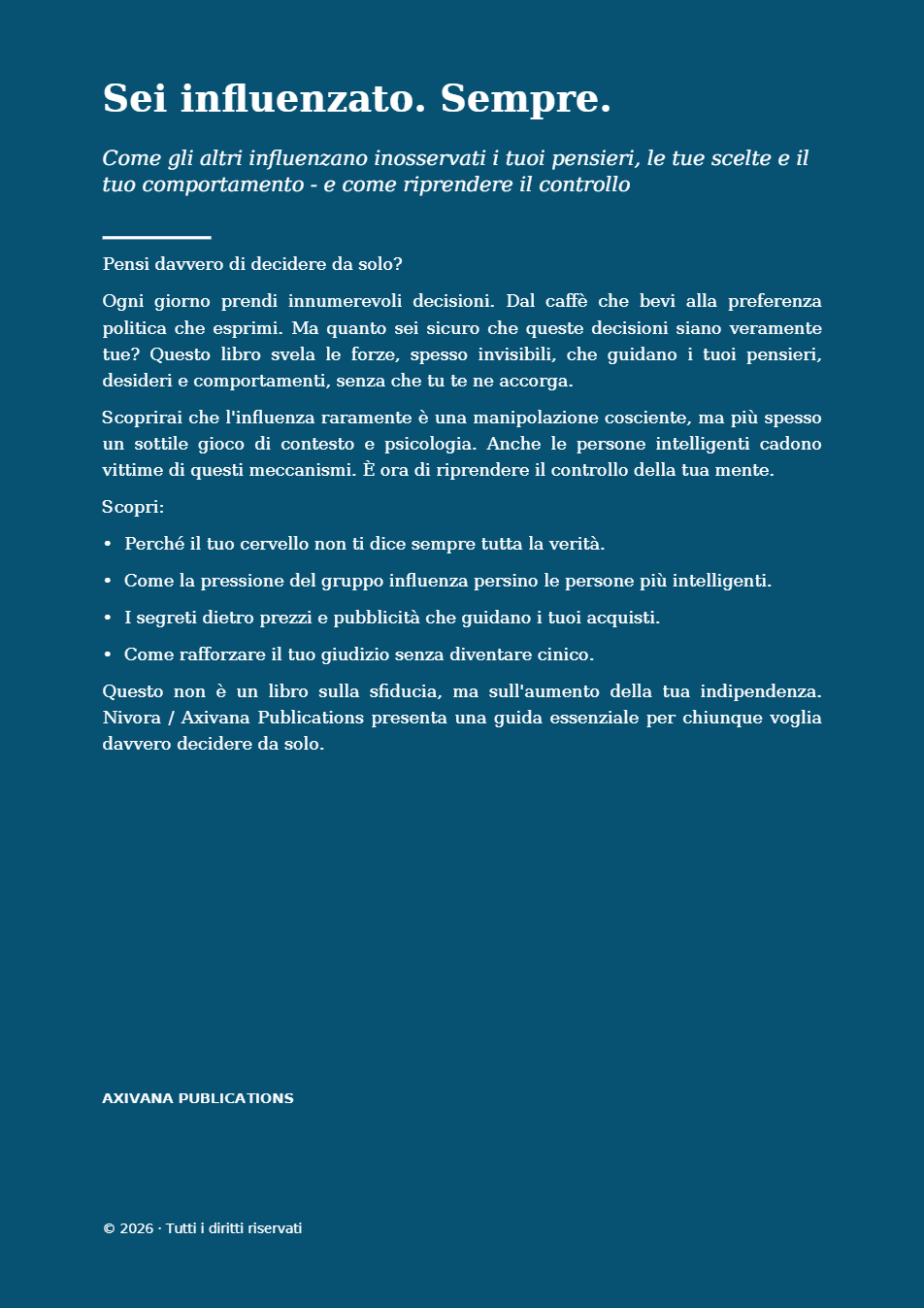 Quarta di copertina di Sei influenzato. Sempre.